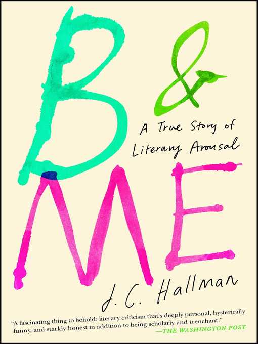 Title details for B & Me by J.C. Hallman - Available